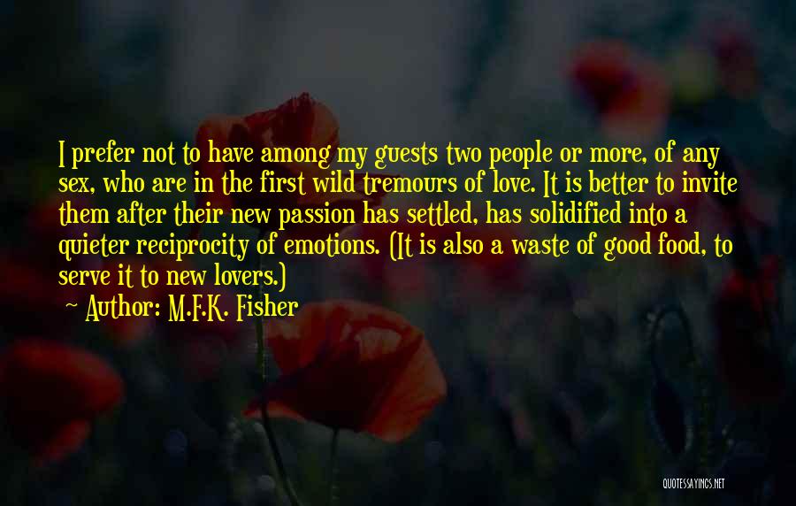 New Lovers Quotes By M.F.K. Fisher