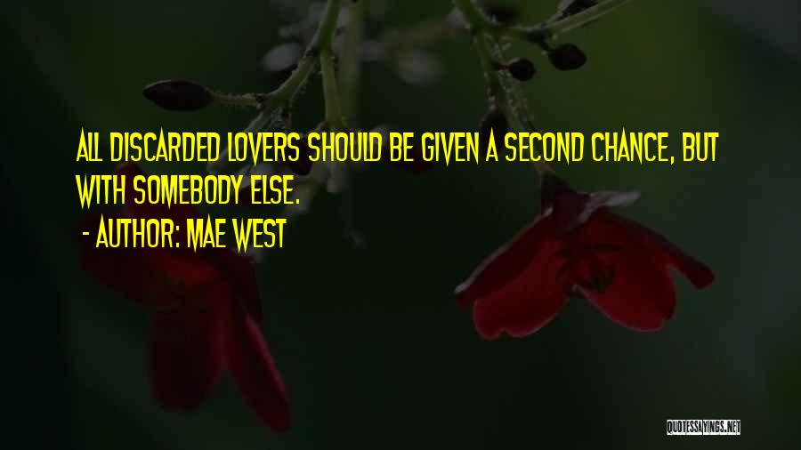 New Lovers Quotes By Mae West