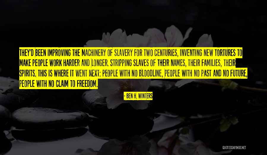 New Machinery Quotes By Ben H. Winters