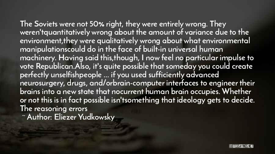 New Machinery Quotes By Eliezer Yudkowsky
