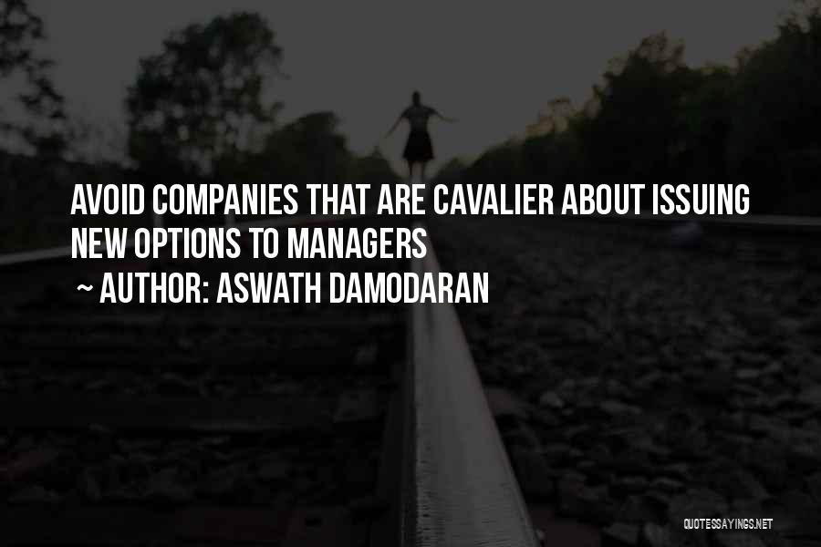 New Managers Quotes By Aswath Damodaran