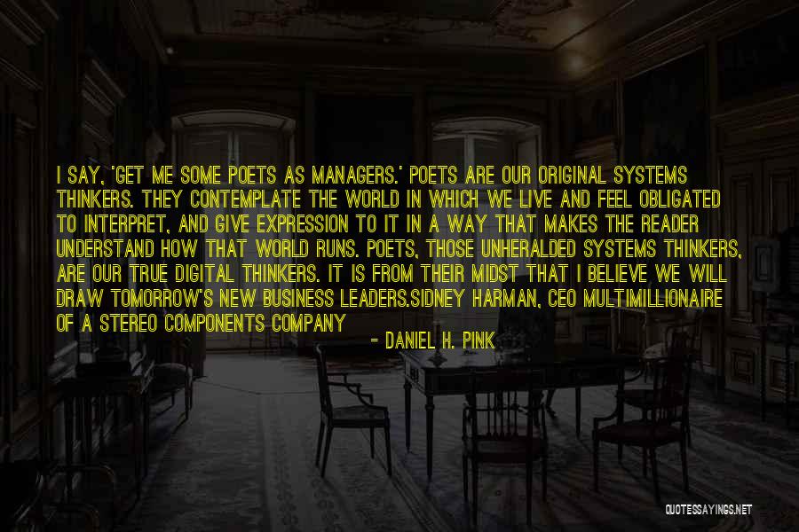 New Managers Quotes By Daniel H. Pink