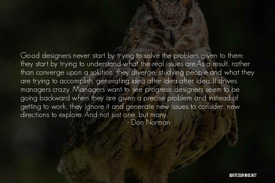 New Managers Quotes By Don Norman New Managers Quotes By Don Norman