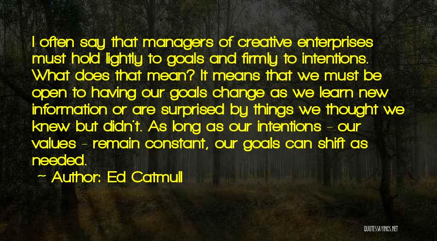 New Managers Quotes By Ed Catmull