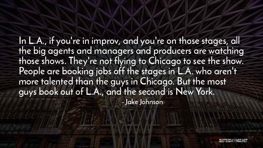 New Managers Quotes By Jake Johnson New Managers Quotes By Jake Johnson