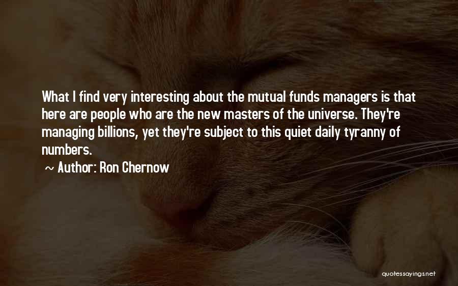 New Managers Quotes By Ron Chernow