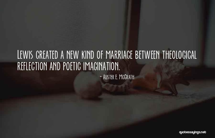New Marriage Quotes By Alister E. McGrath New Marriage Quotes By Alister E. McGrath