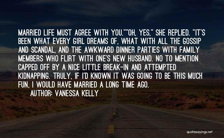 New Married Life Quotes By Vanessa Kelly