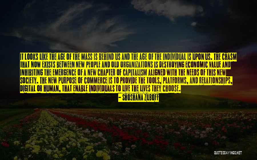 New Mass Quotes By Shoshana Zuboff New Mass Quotes By Shoshana Zuboff