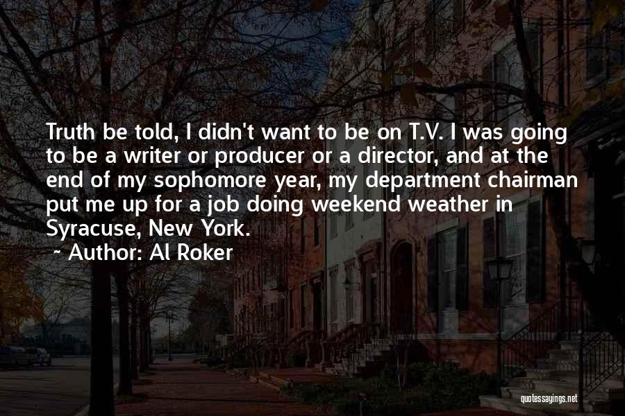 New Me Quotes By Al Roker