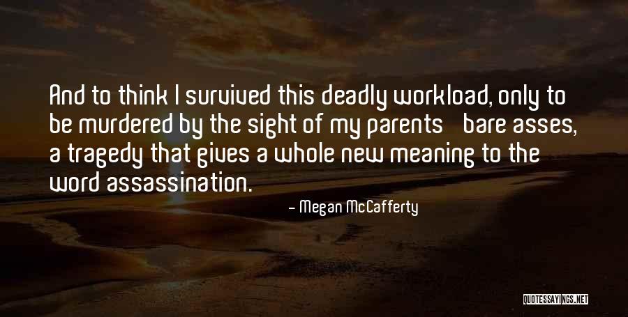 New Meaning Quotes By Megan McCafferty New Meaning Quotes By Megan McCafferty