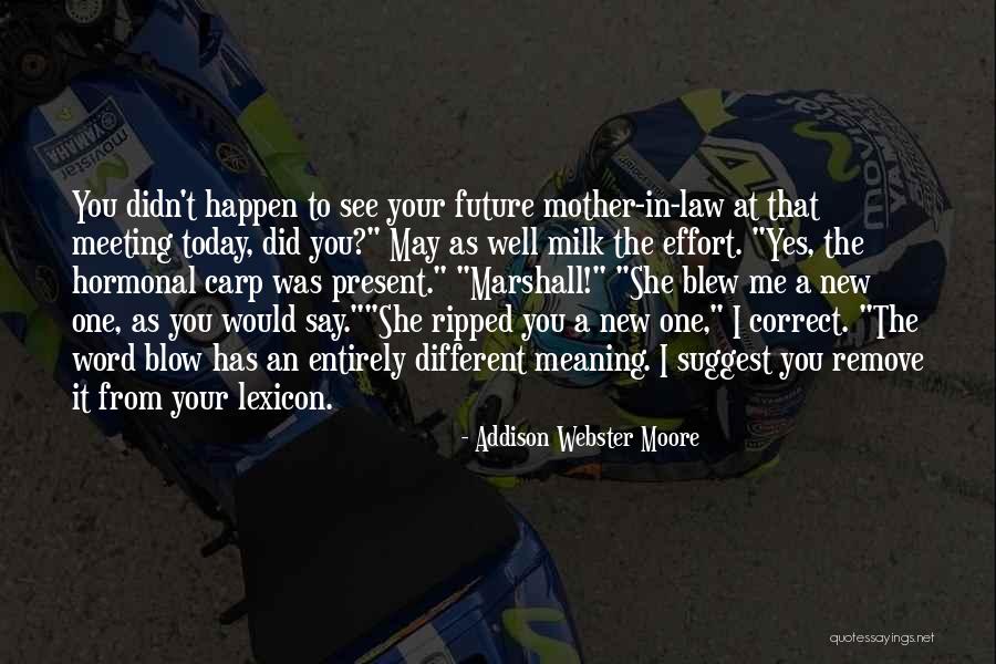 New Meeting Quotes By Addison Webster Moore New Meeting Quotes By Addison Webster Moore