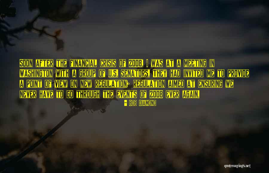 New Meeting Quotes By Bob Diamond New Meeting Quotes By Bob Diamond
