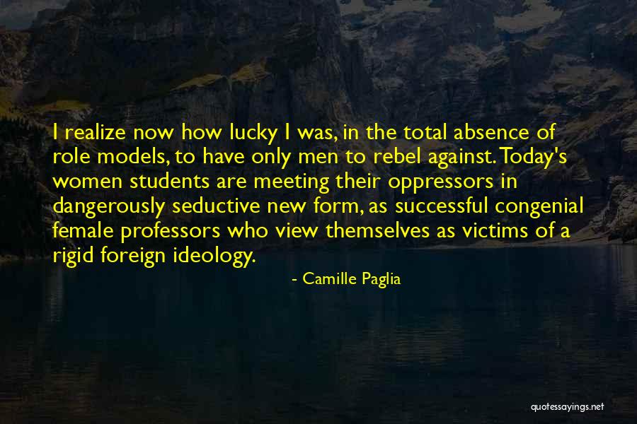 New Meeting Quotes By Camille Paglia New Meeting Quotes By Camille Paglia