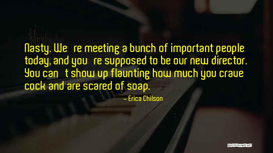 New Meeting Quotes By Erica Chilson New Meeting Quotes By Erica Chilson