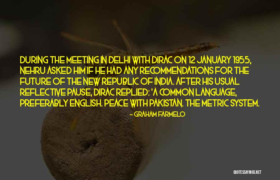 New Meeting Quotes By Graham Farmelo