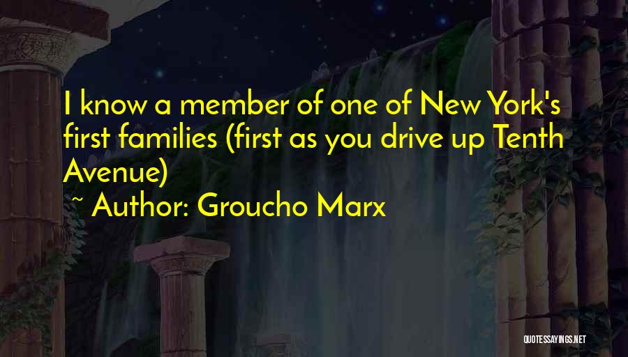 New Member In Our Family Quotes By Groucho Marx