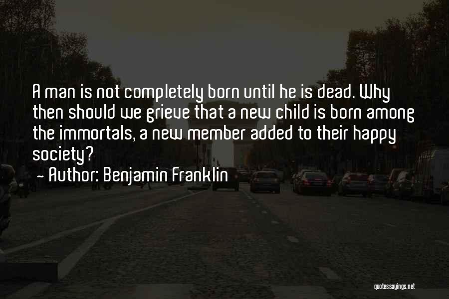 New Member Quotes By Benjamin Franklin