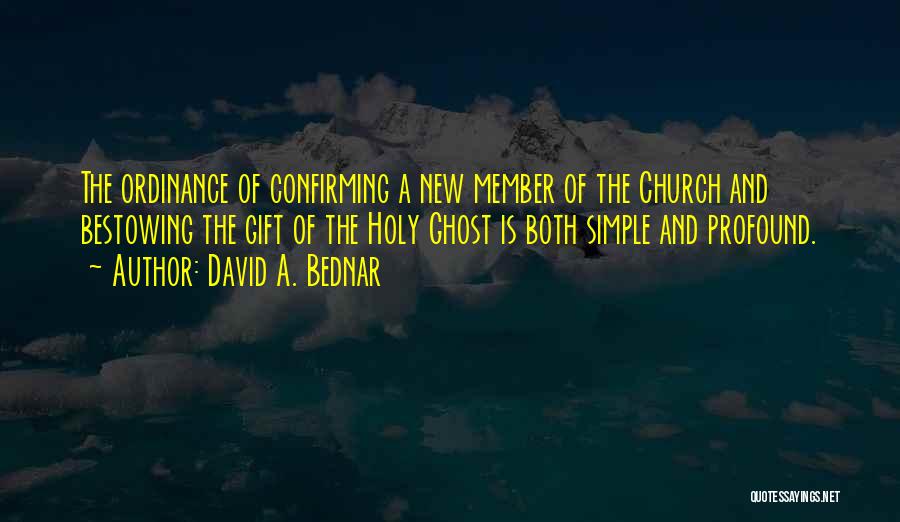 New Member Quotes By David A. Bednar