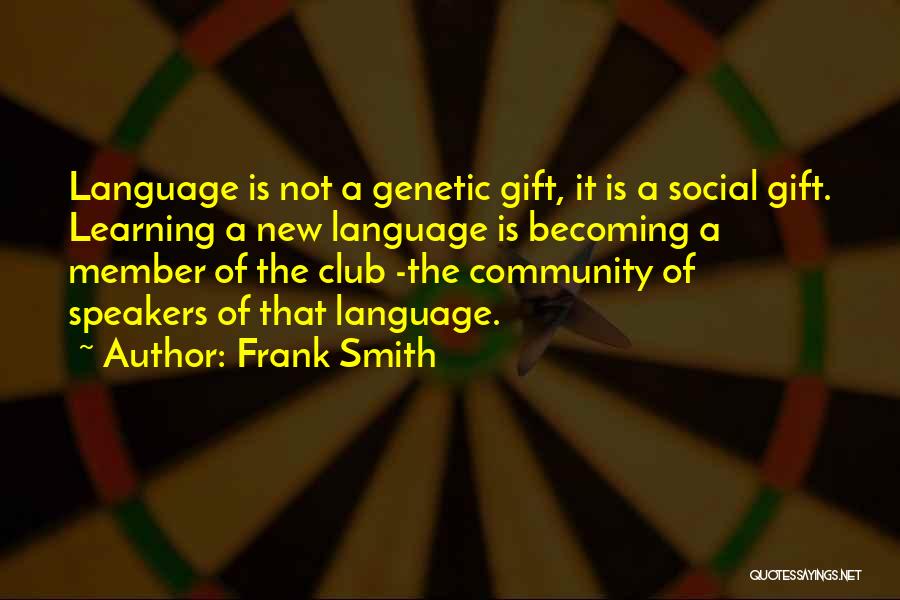 New Member Quotes By Frank Smith