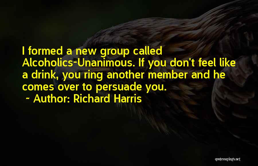 New Member Quotes By Richard Harris