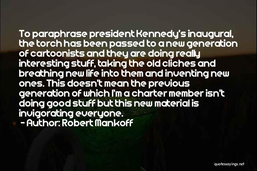 New Member Quotes By Robert Mankoff