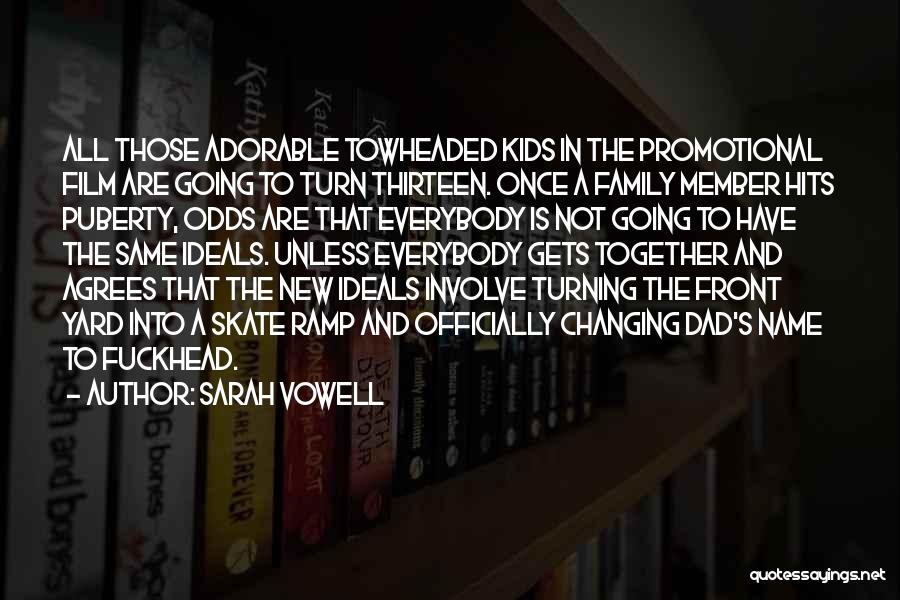 New Member Quotes By Sarah Vowell