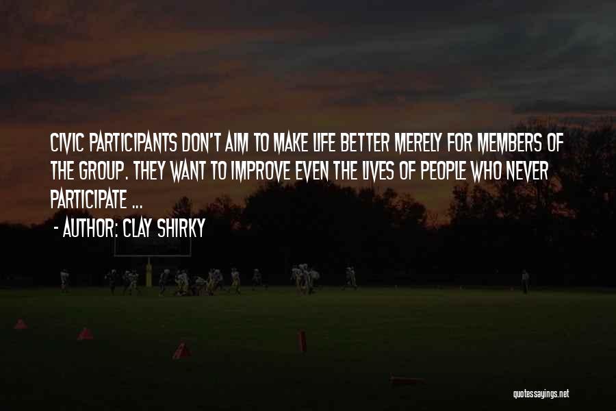 New Members Quotes By Clay Shirky