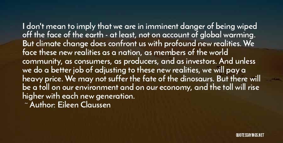 New Members Quotes By Eileen Claussen