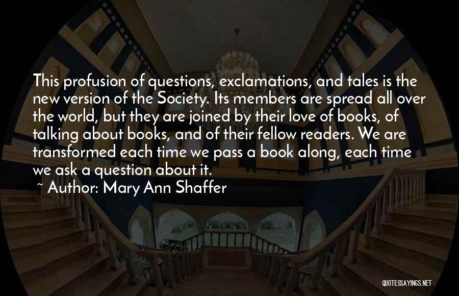 New Members Quotes By Mary Ann Shaffer