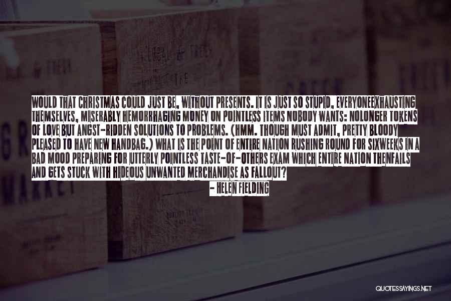 New Merchandise Quotes By Helen Fielding New Merchandise Quotes By Helen Fielding