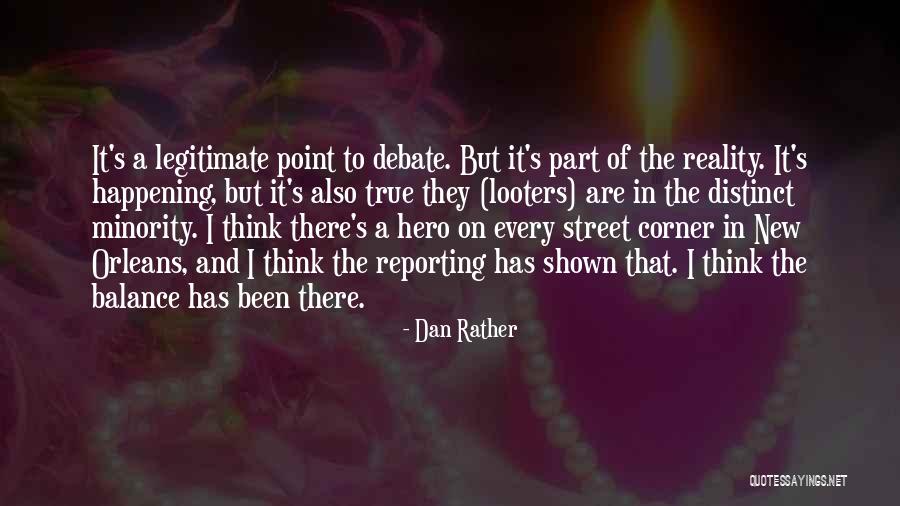 New Minority Quotes By Dan Rather New Minority Quotes By Dan Rather