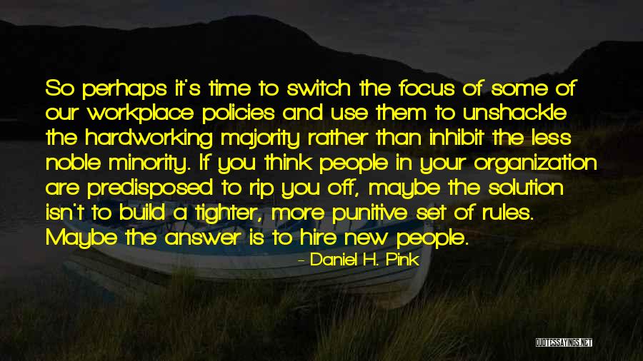 New Minority Quotes By Daniel H. Pink New Minority Quotes By Daniel H. Pink