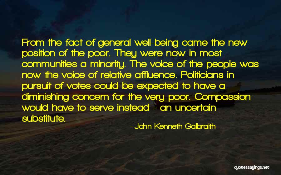 New Minority Quotes By John Kenneth Galbraith New Minority Quotes By John Kenneth Galbraith