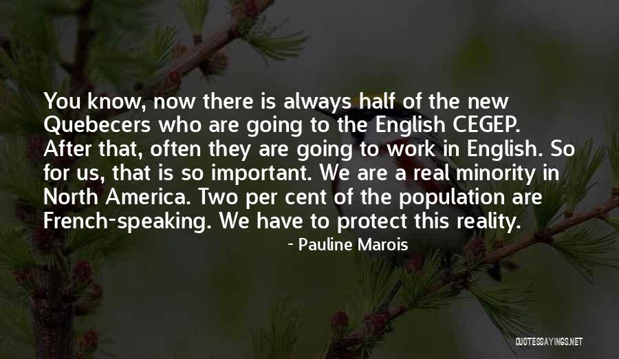New Minority Quotes By Pauline Marois New Minority Quotes By Pauline Marois