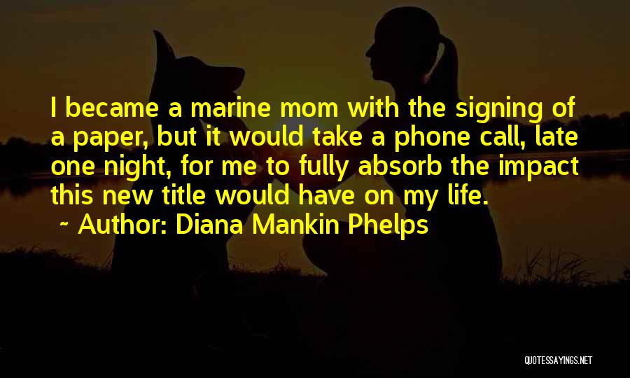 New Mom Quotes By Diana Mankin Phelps