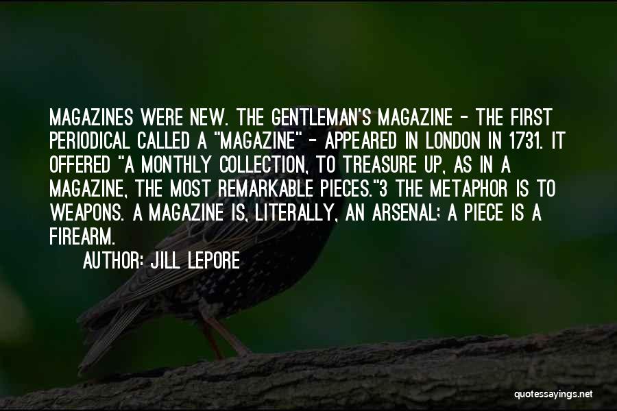 New Monthly Quotes By Jill Lepore