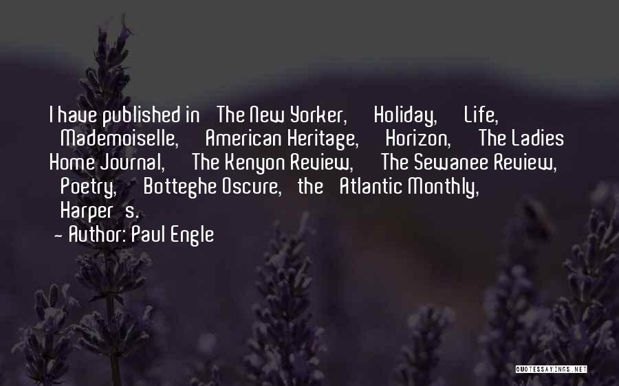 New Monthly Quotes By Paul Engle