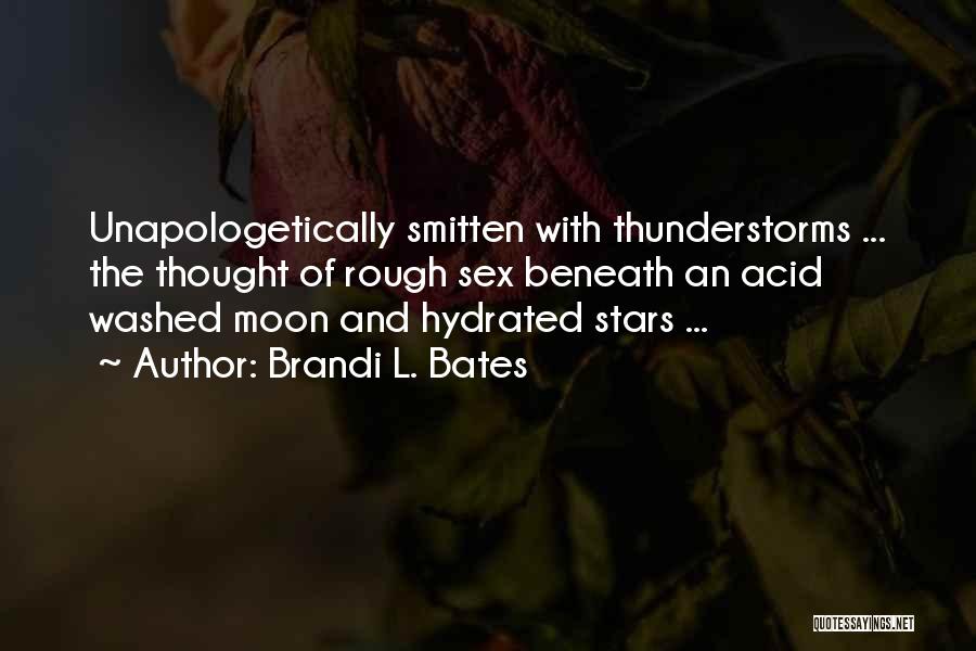 New Moon Love Quotes By Brandi L. Bates