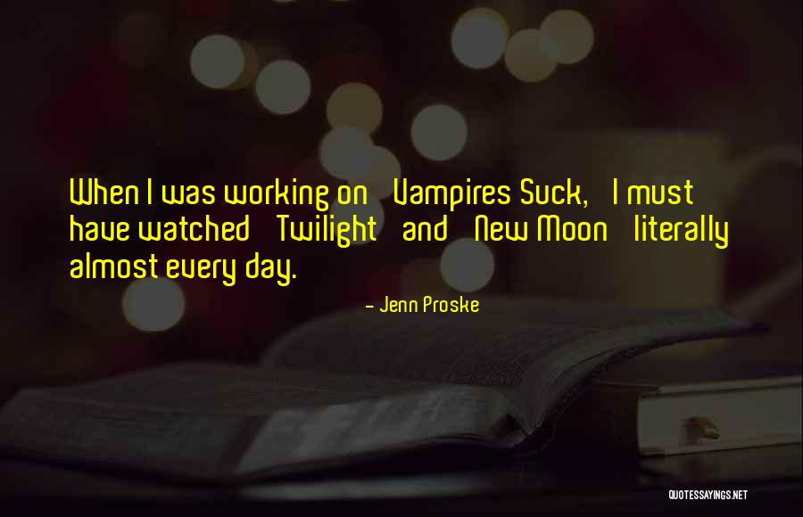 New Moon Quotes By Jenn Proske New Moon Quotes By Jenn Proske