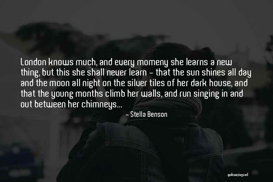 New Moon Quotes By Stella Benson New Moon Quotes By Stella Benson