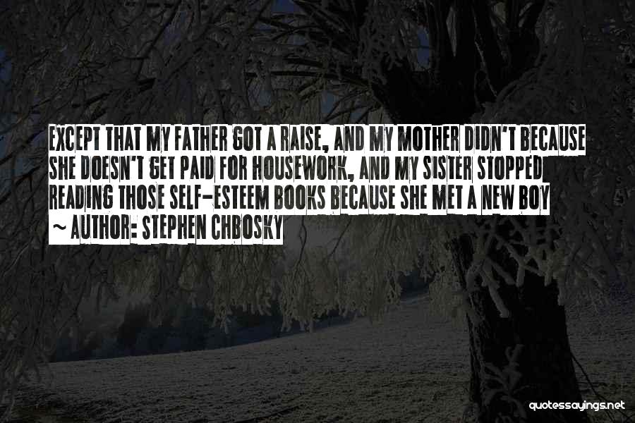 New Mother And Father Quotes By Stephen Chbosky