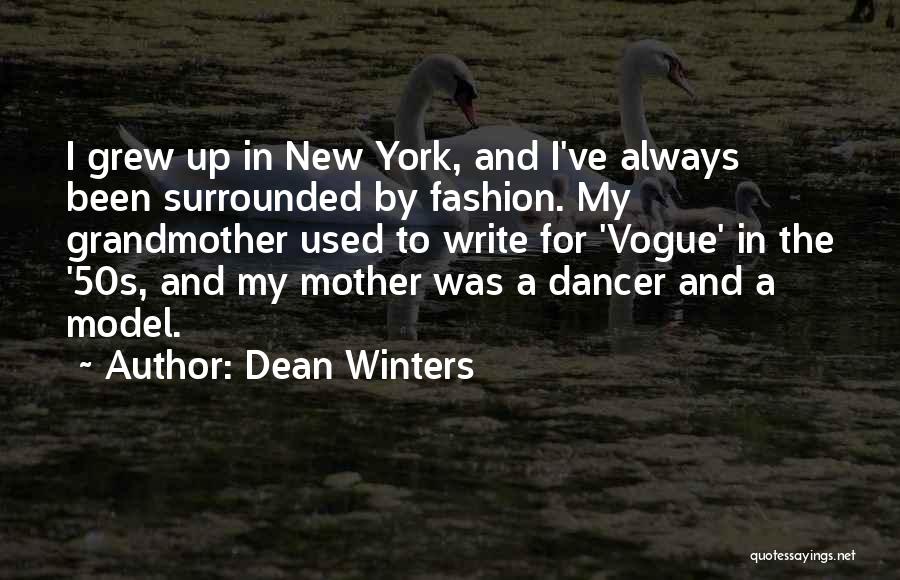 New Mother Quotes By Dean Winters