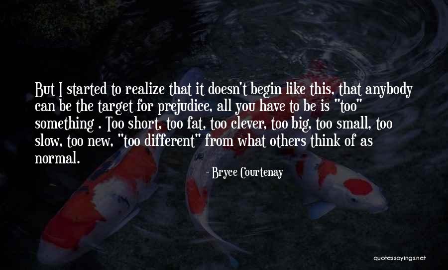 New Normal Quotes By Bryce Courtenay New Normal Quotes By Bryce Courtenay