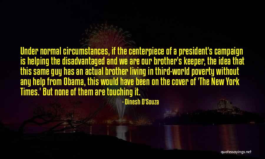New Normal Quotes By Dinesh D'Souza New Normal Quotes By Dinesh D'Souza