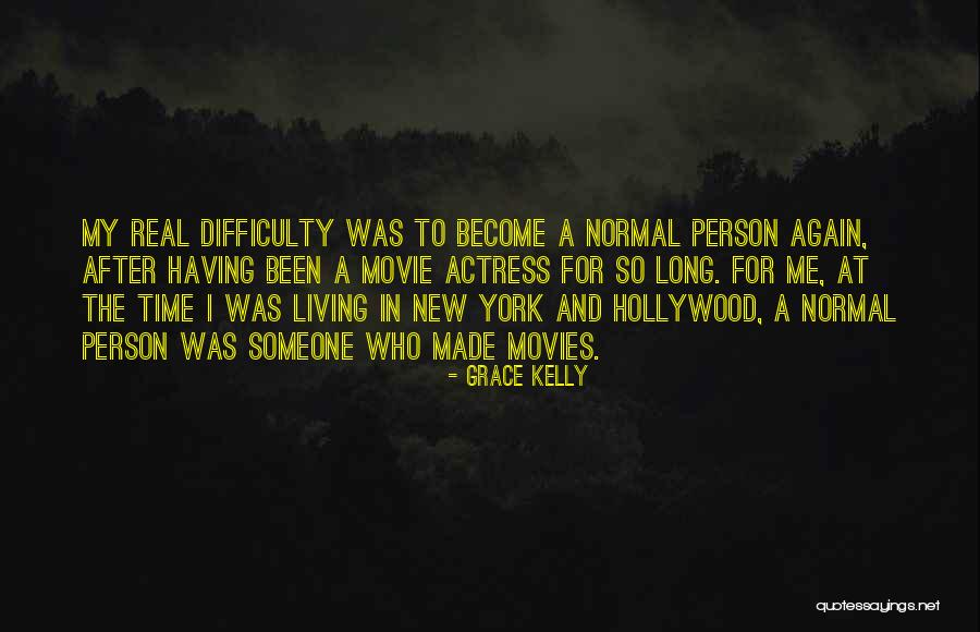 New Normal Quotes By Grace Kelly New Normal Quotes By Grace Kelly