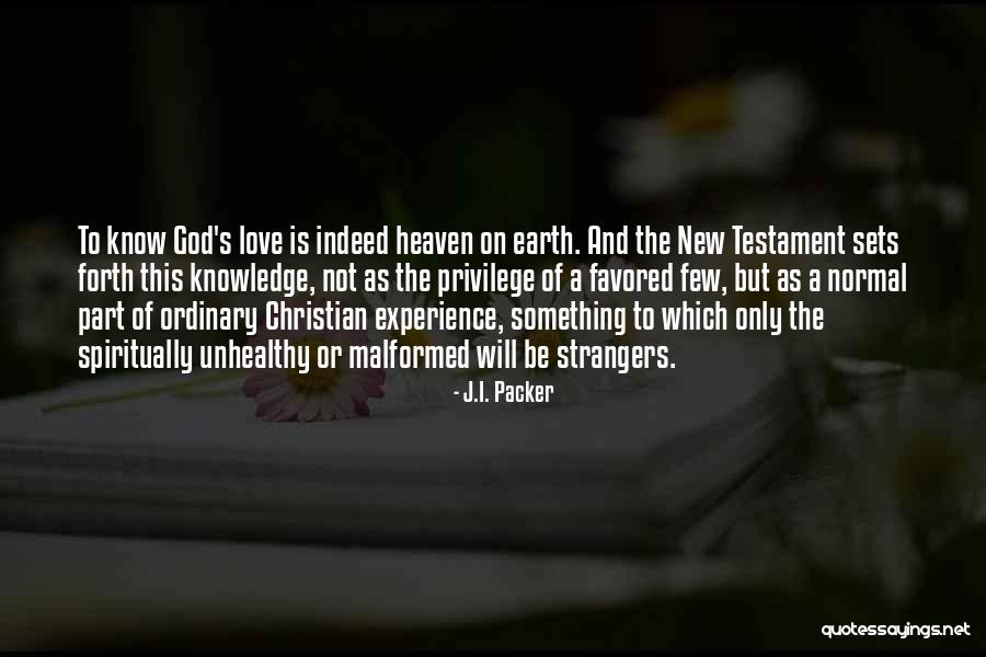 New Normal Quotes By J.I. Packer New Normal Quotes By J.I. Packer