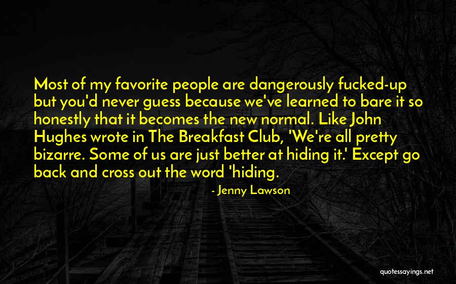 New Normal Quotes By Jenny Lawson New Normal Quotes By Jenny Lawson