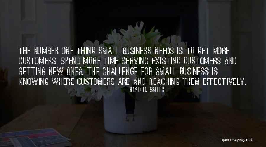 New Number One Quotes By Brad D. Smith New Number One Quotes By Brad D. Smith