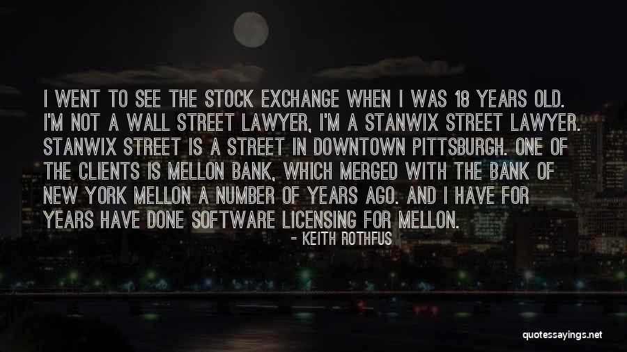 New Number One Quotes By Keith Rothfus New Number One Quotes By Keith Rothfus
